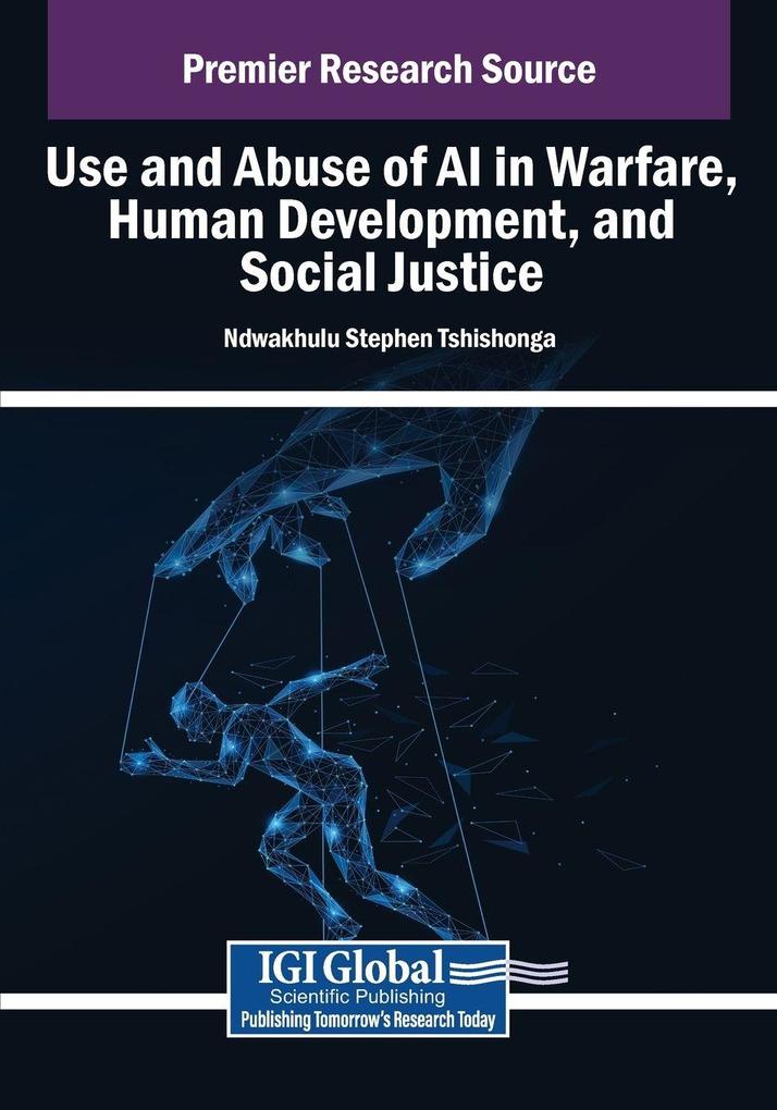 Use and Abuse of AI in Warfare Human Development and Social Justice