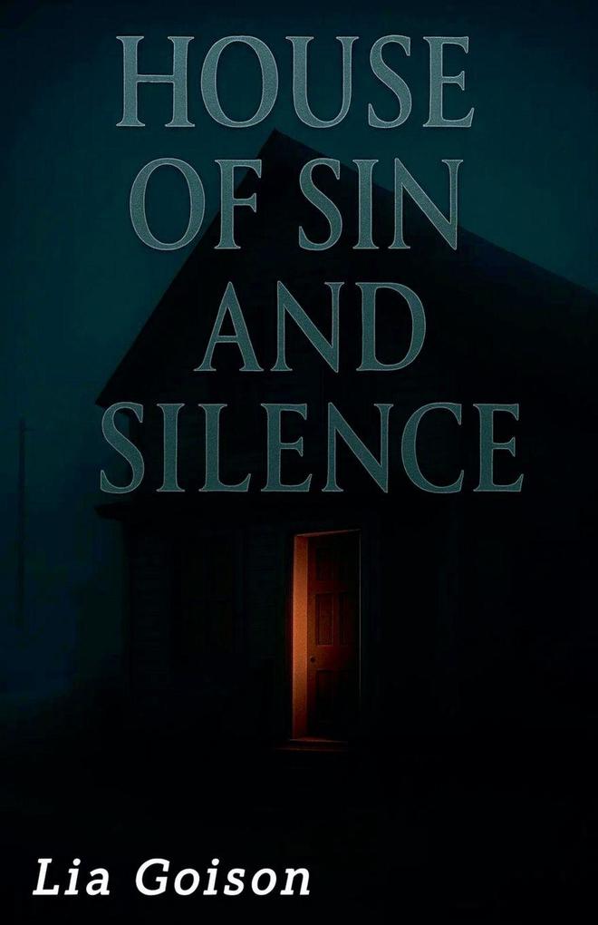 House of Sin and Silence