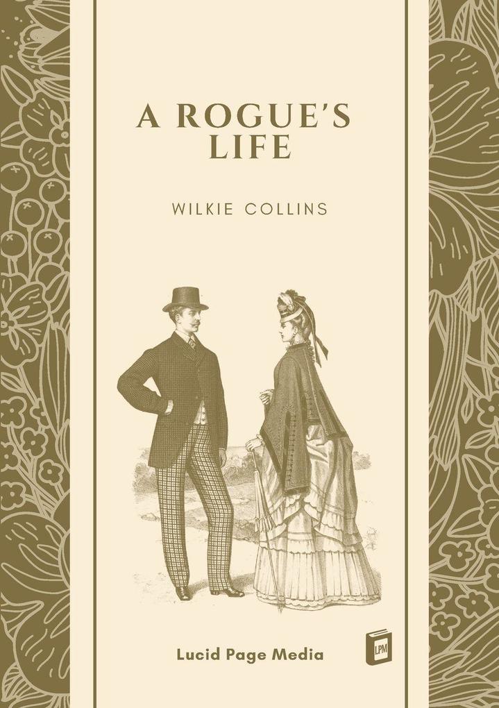 A Rogue's Life