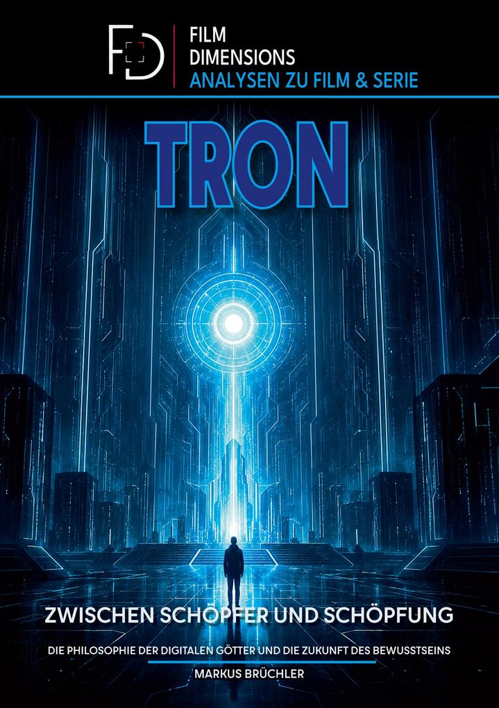 Tron - Zwischen Schöpfer und Schöpfung