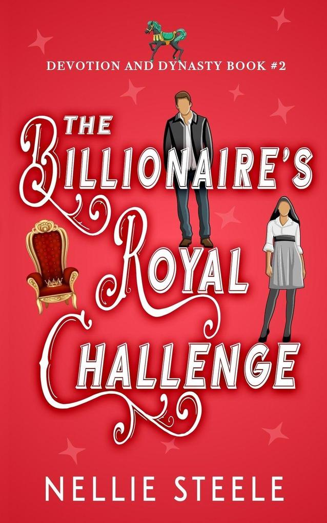 The Billionaire's Royal Challenge