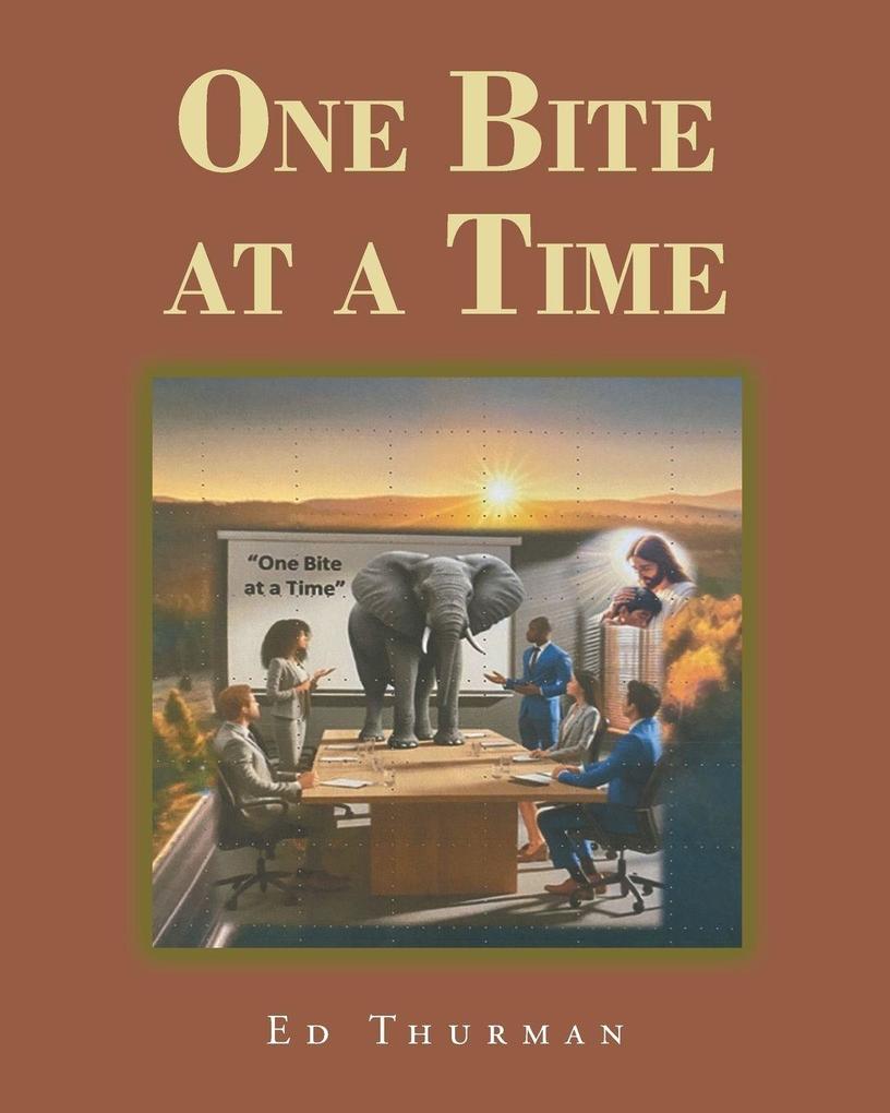 One Bite at a Time