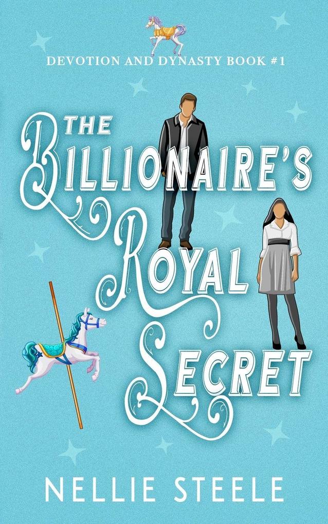 The Billionaire's Royal Secret