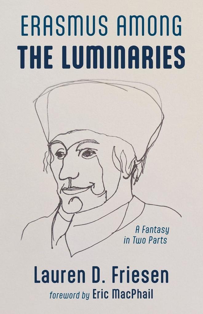 Erasmus Among the Luminaries