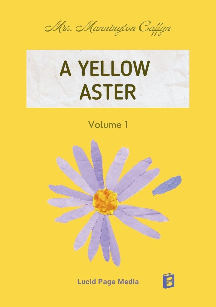 A Yellow Aster Volume 1