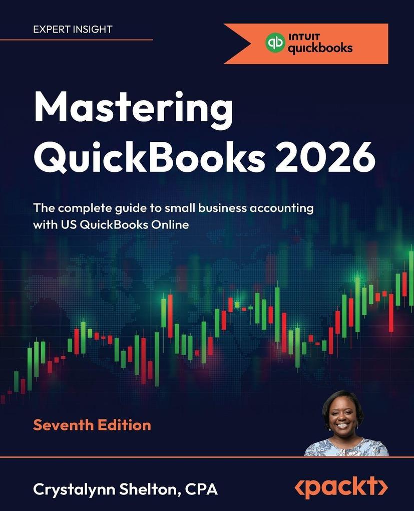Mastering QuickBooks 2026 - Seventh Edition