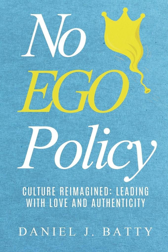 No EGO Policy