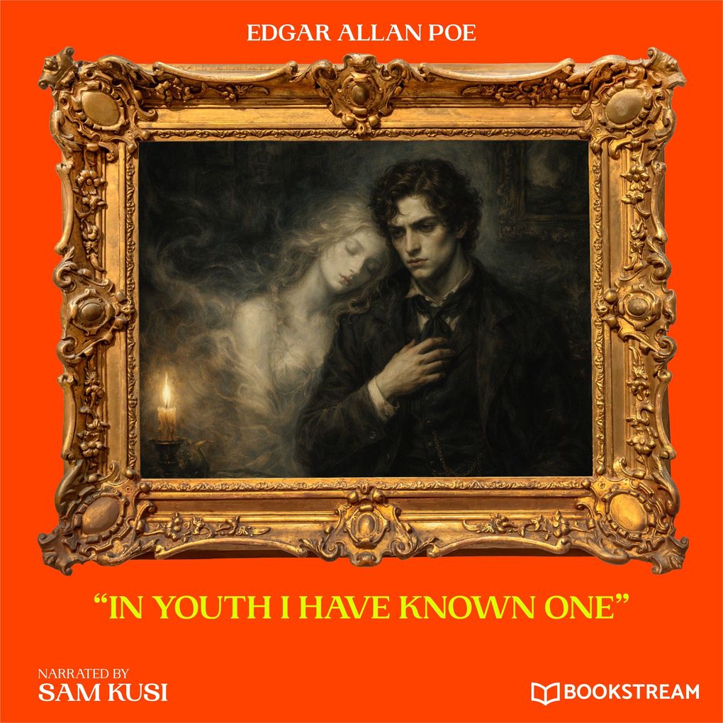 'In Youth I Have Known One'