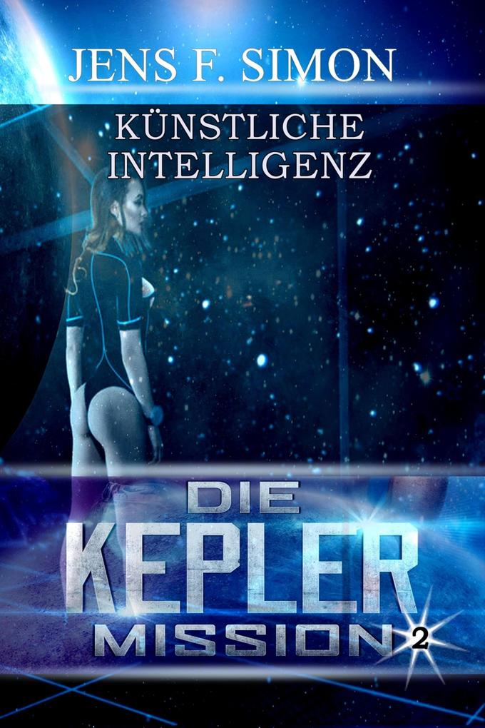 Künstliche Intelligenz (Die Kepler Mission 2)