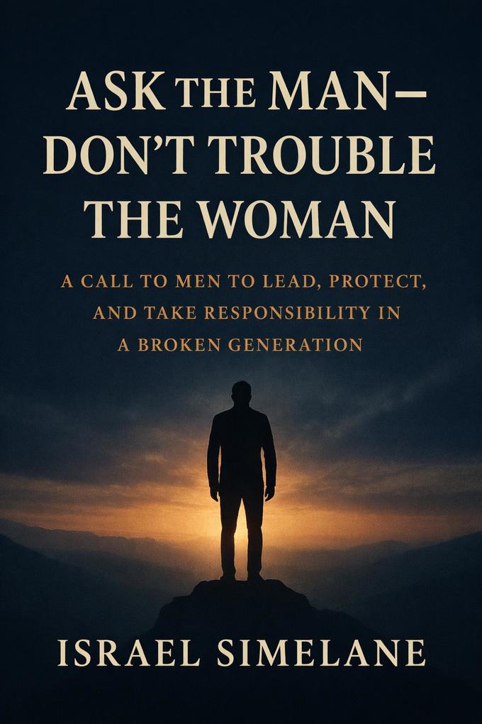 Ask The Man - Dont Trouble The Woman