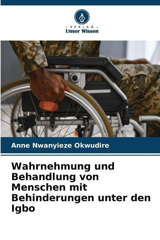 Wahrnehmung und Behandlung von Menschen mit Behinderungen unter den Igbo
