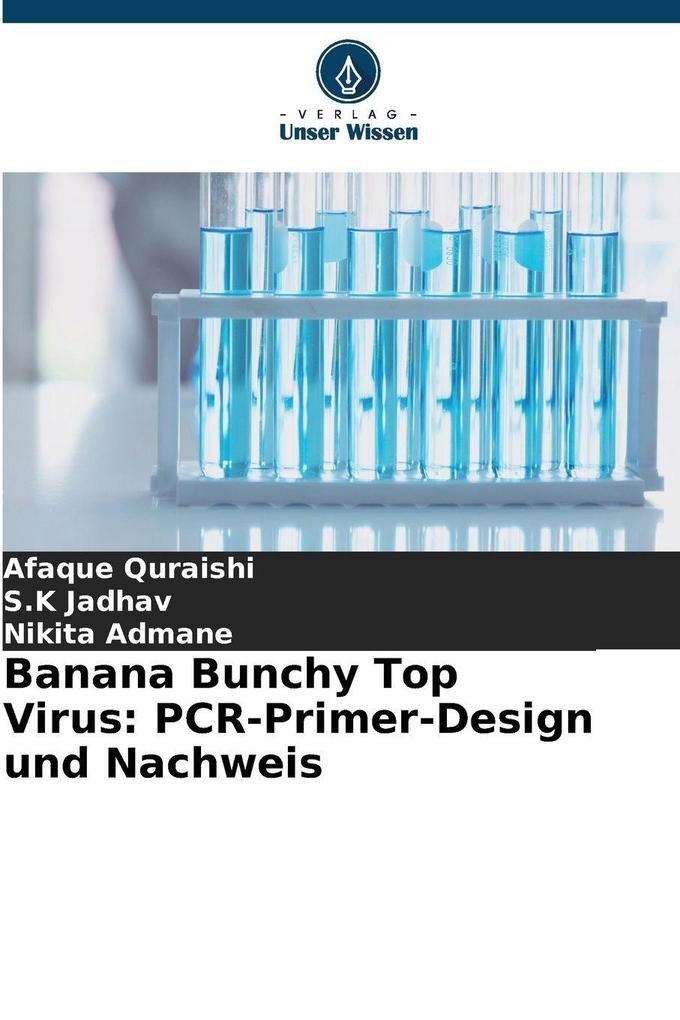 Banana Bunchy Top Virus: PCR-Primer-Design und Nachweis