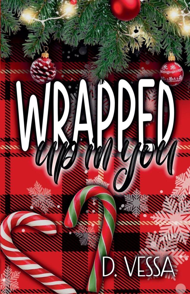 Wrapped Up in You