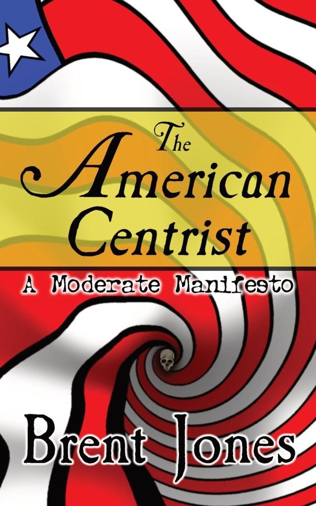 The American Centrist