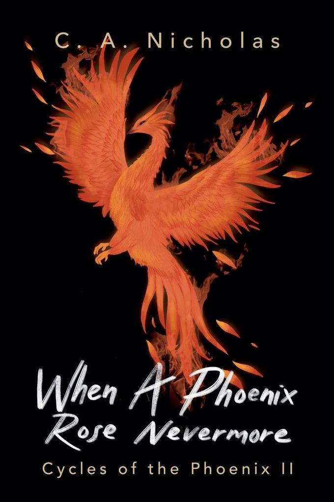 When a Phoenix Rose Nevermore