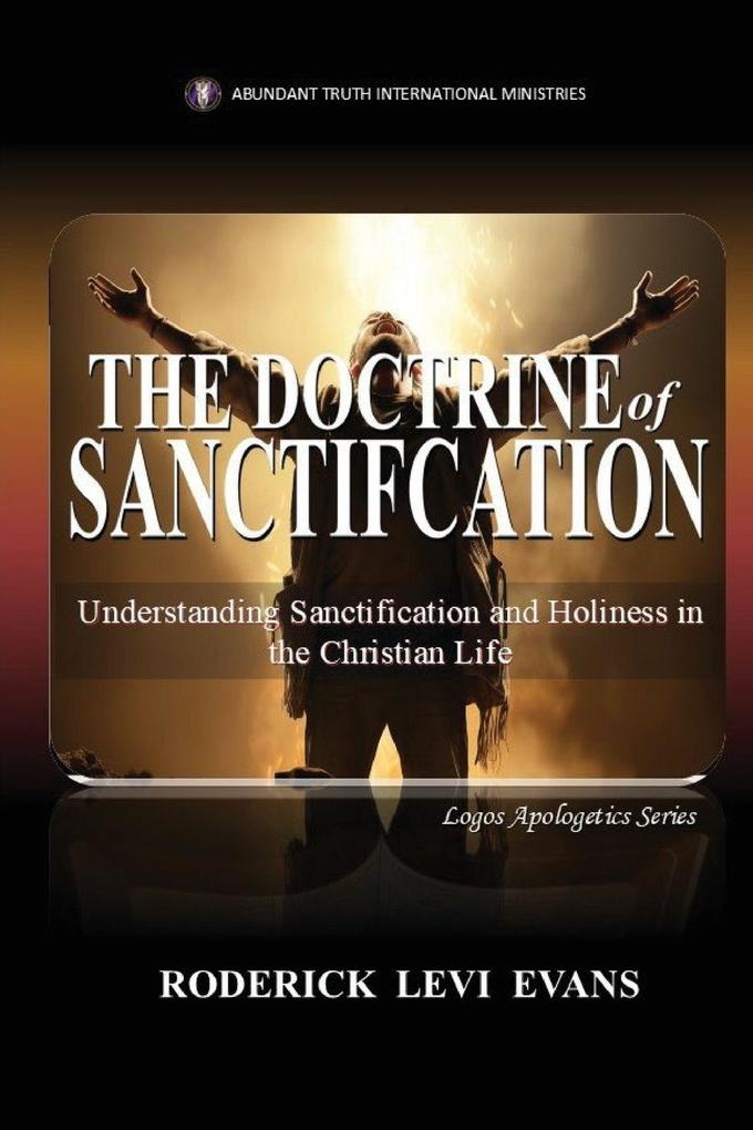 The Doctrine of Sanctification