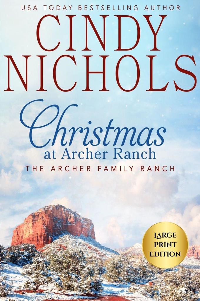 Christmas at Archer Ranch Large Print Edition