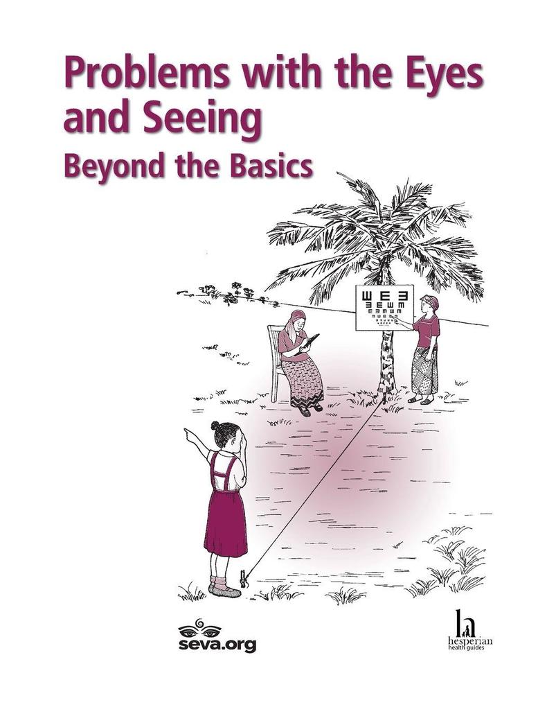 Problems with the Eyes and Seeing