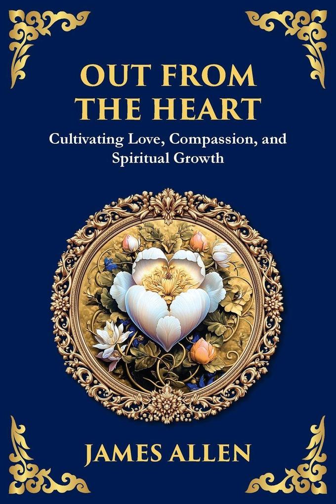 Out from the Heart