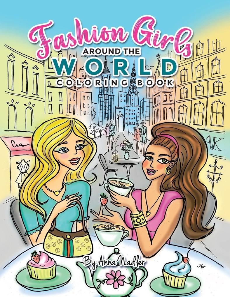 Fashion Girls Around the World Coloring Book
