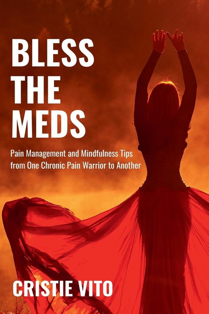 Bless the Meds