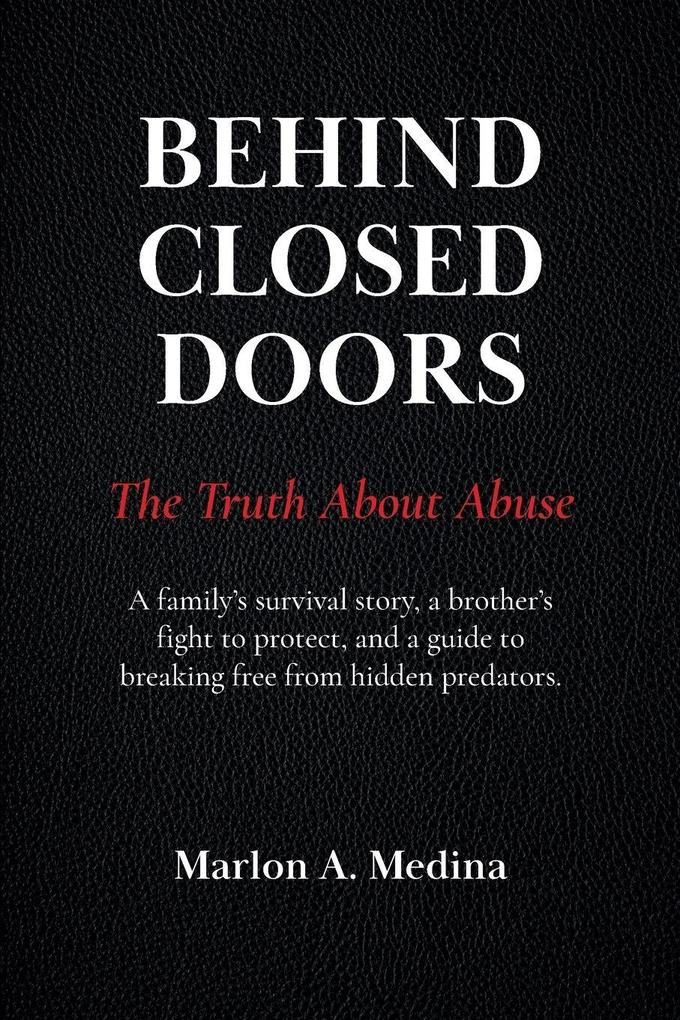 Behind Closed Doors