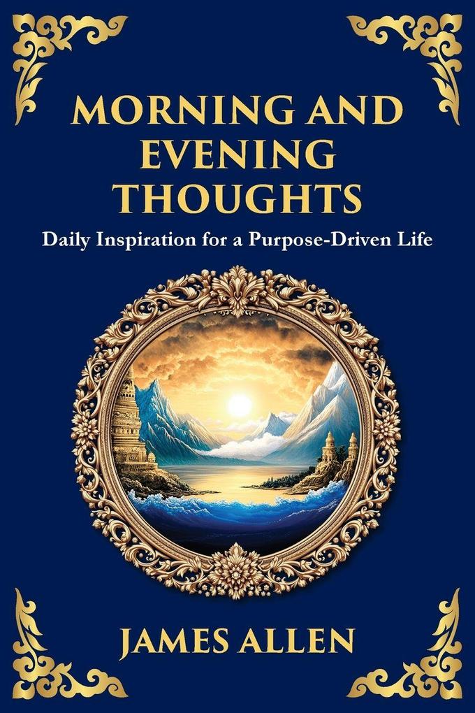 Morning and Evening Thoughts