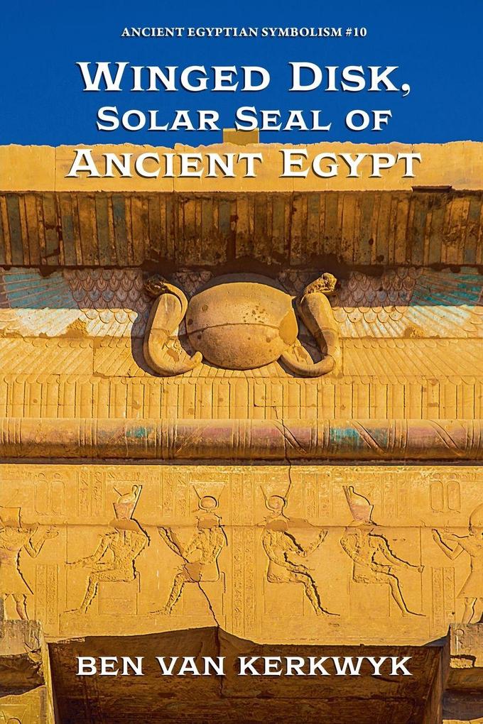 Winged Disk Solar Seal of Ancient Egypt
