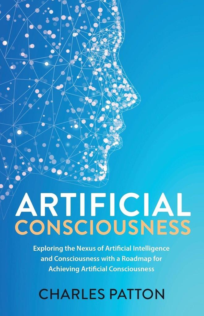 Artificial Consciousness