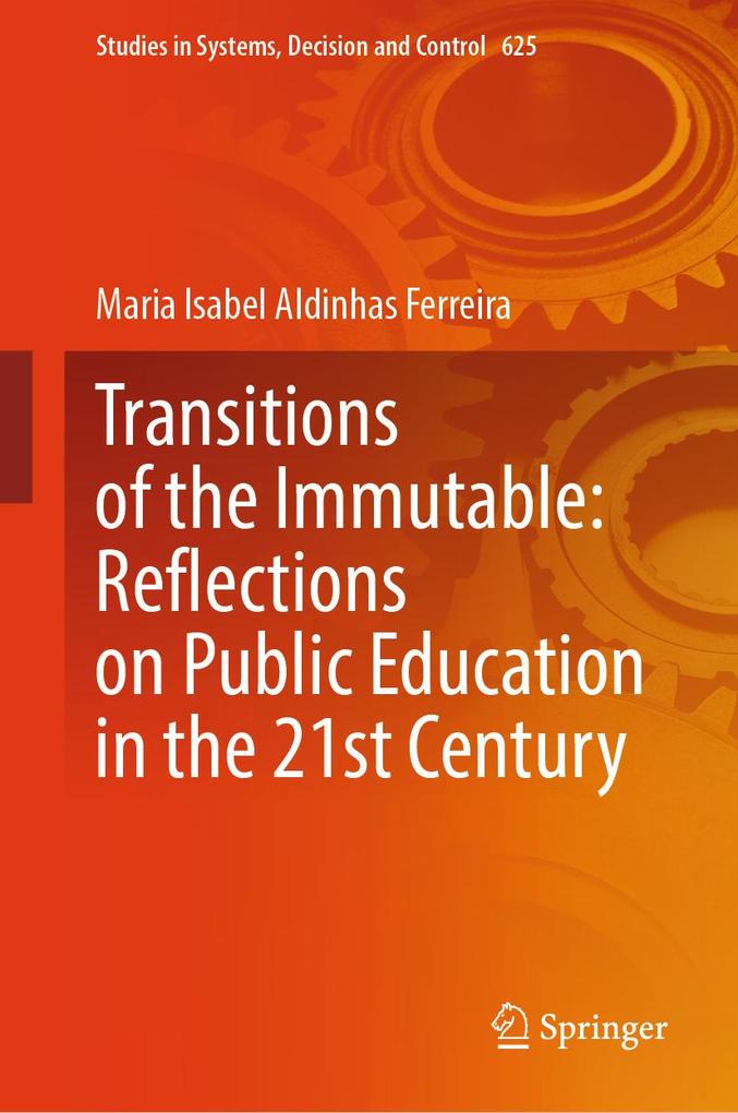 Transitions of the Immutable: Reflections on Public Education in the 21st Century