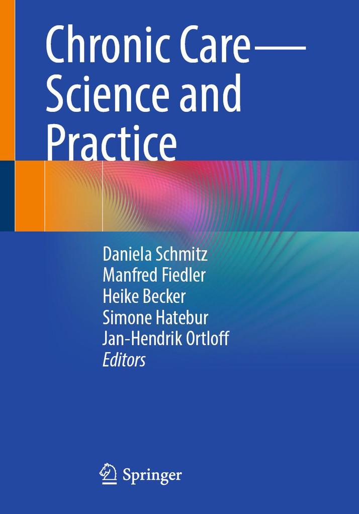 Chronic Care - Science and Practice