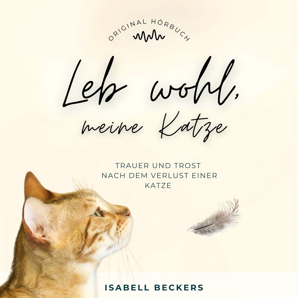 Leb wohl meine Katze