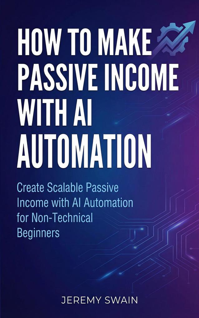 How to Make Passive Income with AI Automation (The AI Wealth Builders Series #1)