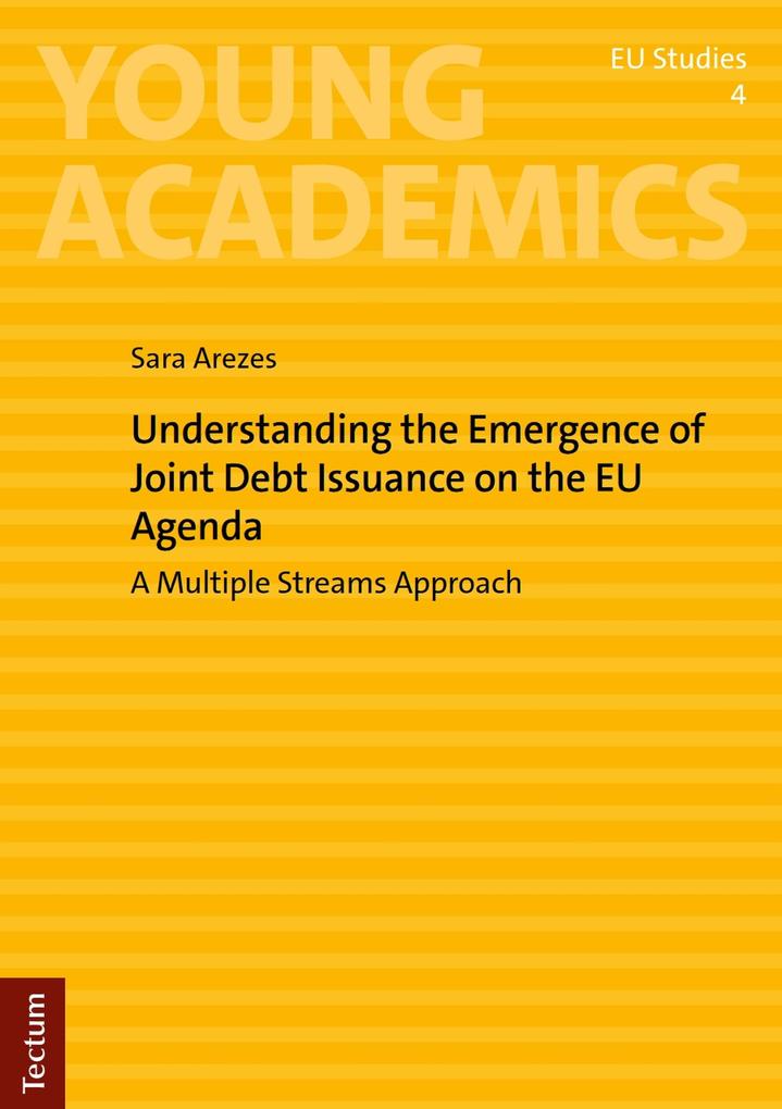 Understanding the Emergence of Joint Debt Issuance on the EU Agenda