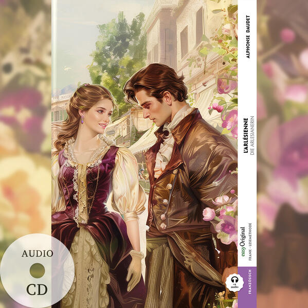 L'Arlésienne / Die Arlesianerin (Buch + Audio-CD) - Frank-Lesemethode - Kommentierte zweisprachige Ausgabe Französisch-Deutsch m. 1 Audio-CD m. 1 Audio m. 1 Audio