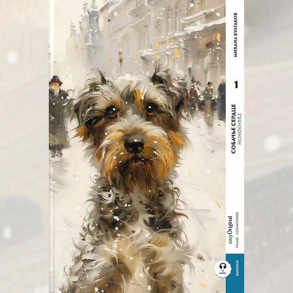 Sobatsch'je serdze / Hundeherz - Teil 1 (Buch + Audio-Online) - Frank-Lesemethode - Kommentierte zweisprachige Ausgabe Russisch-Deutsch m. 1 Audio m. 1 Audio