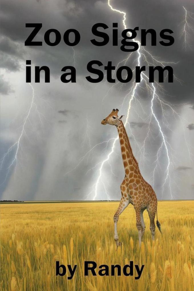 Zoo Signs in the Storm (Childrens Books #999)