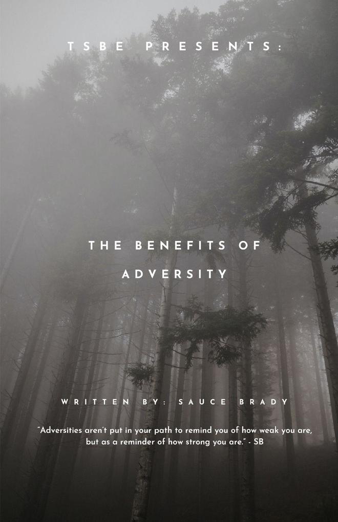 'The Benefits of Adversity'