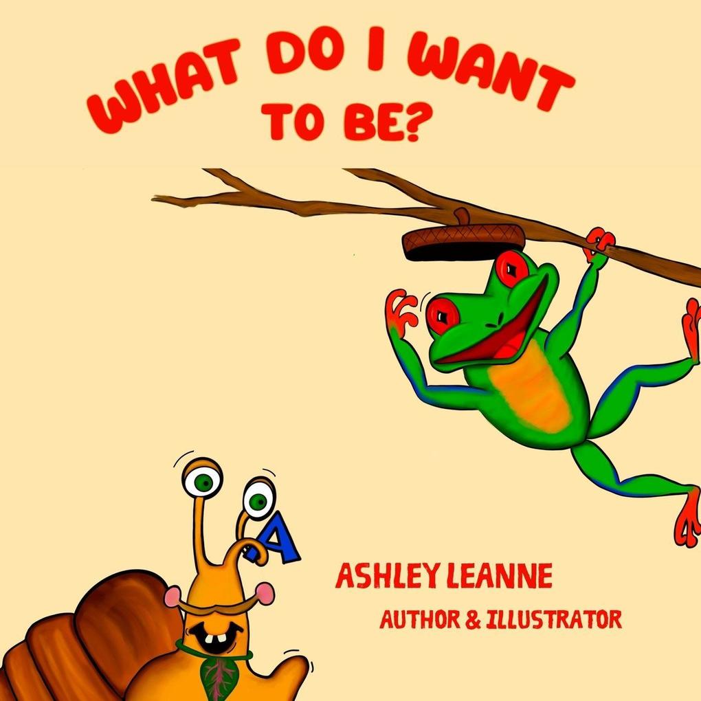 What do I want to be?