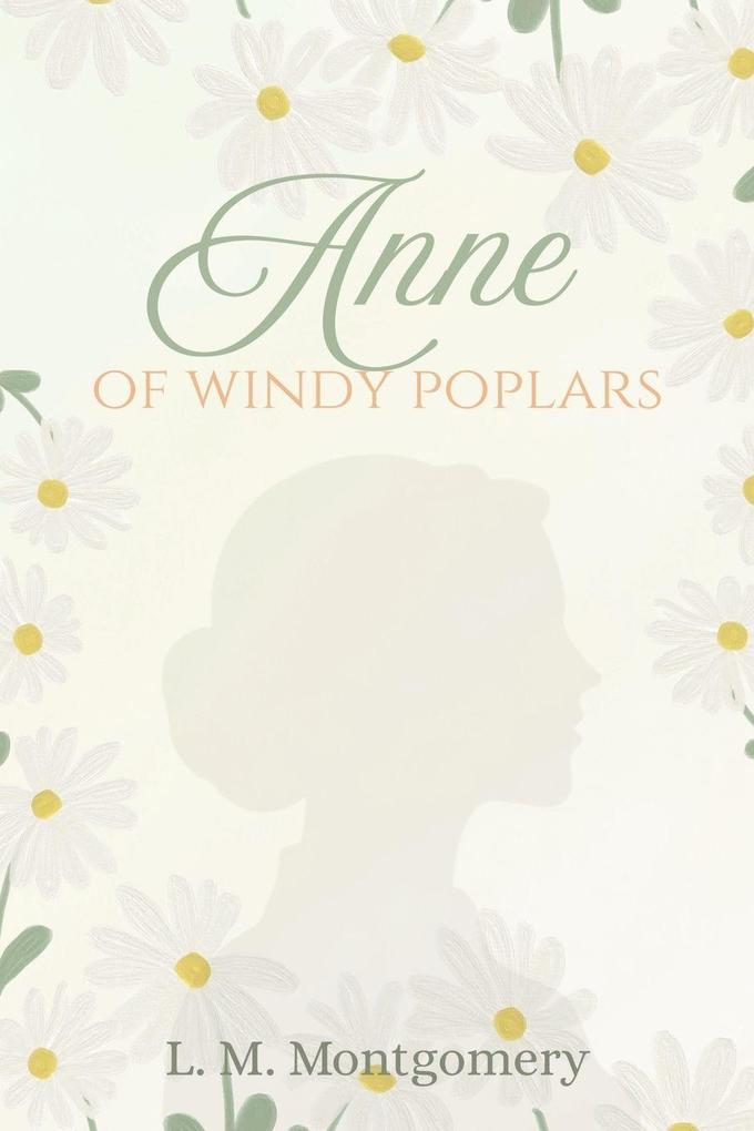 Anne of Windy Poplars