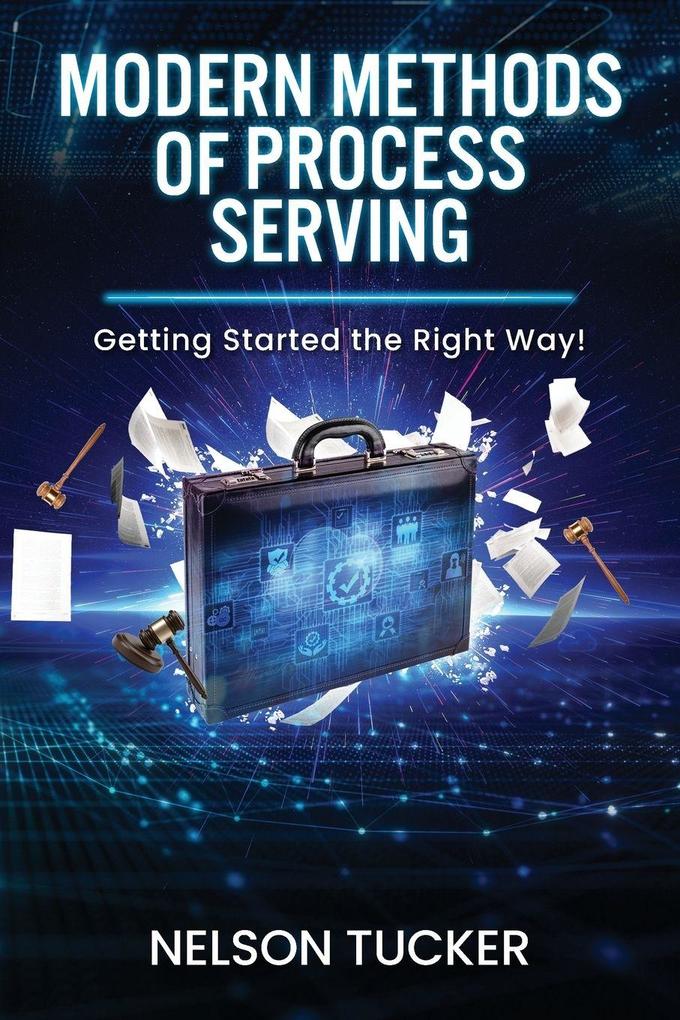 Modern Methods of Process Serving