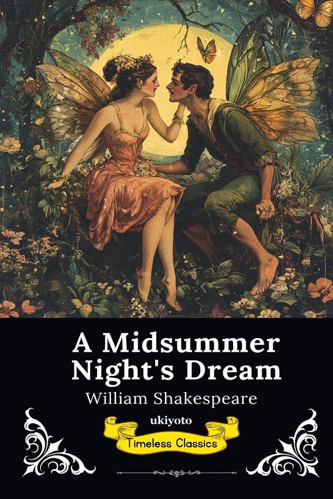 A Midsummer Night's Dream | Timeless Classics
