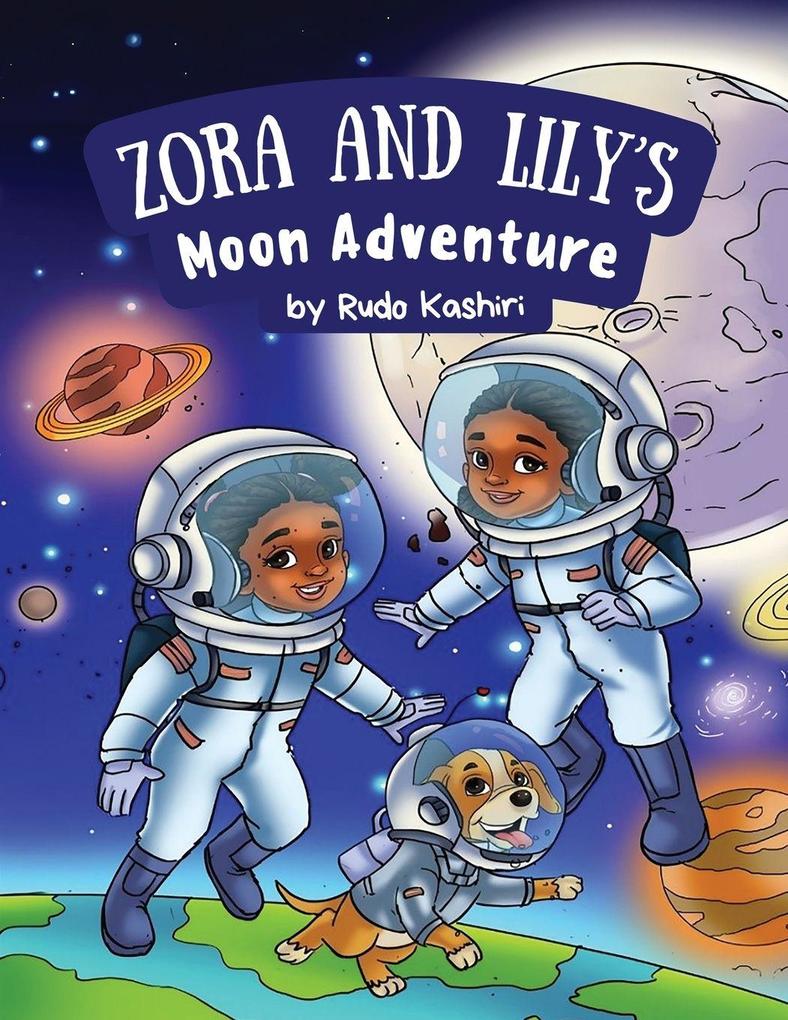 ZORA AND LILY'S MOON ADVENTURE