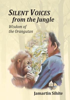Silent Voices From The Jungle