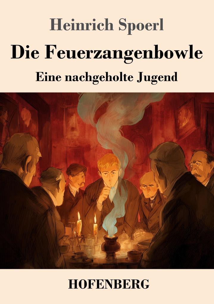 Die Feuerzangenbowle