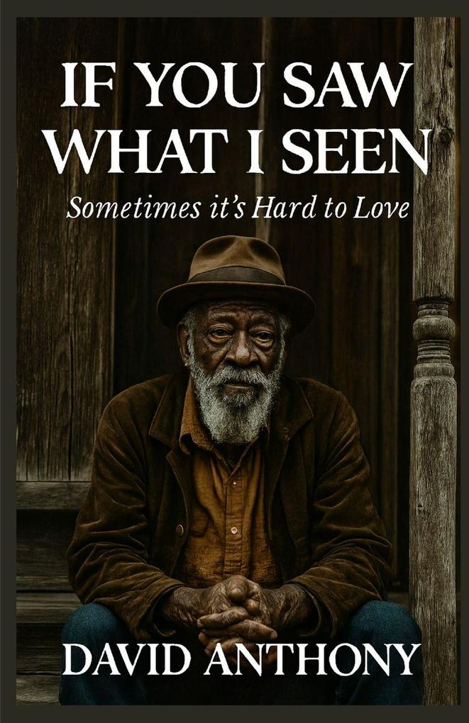 If You Saw What I Seen