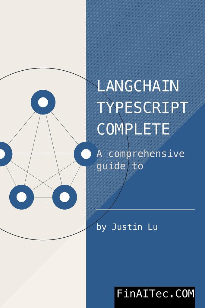 LangChain TypeScript Complete Guide