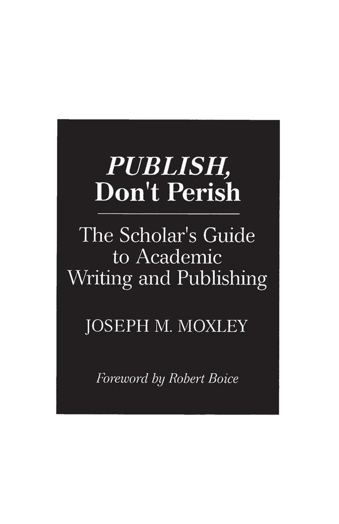 Publish Don't Perish