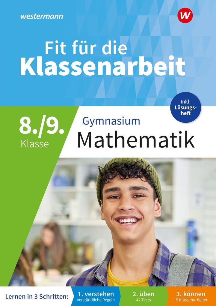 Fit für die Klassenarbeit - Gymnasium. Mathematik 8/9