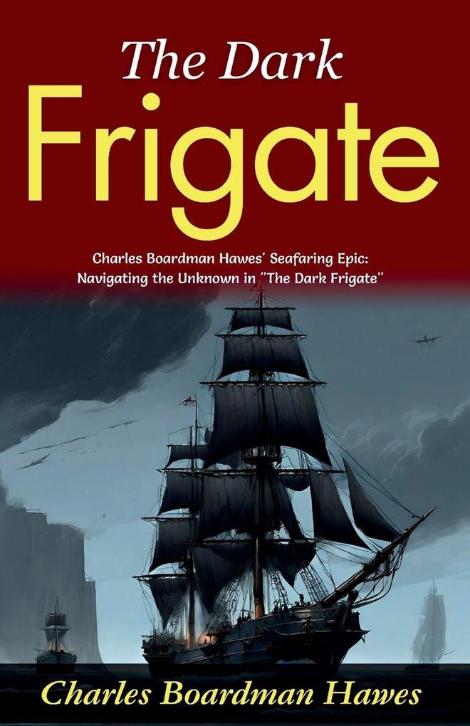 The Dark Frigate